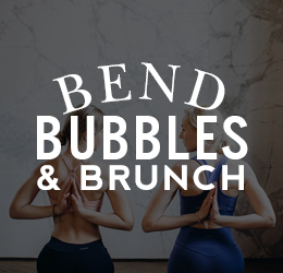 Bend, Bubbles & Brunch