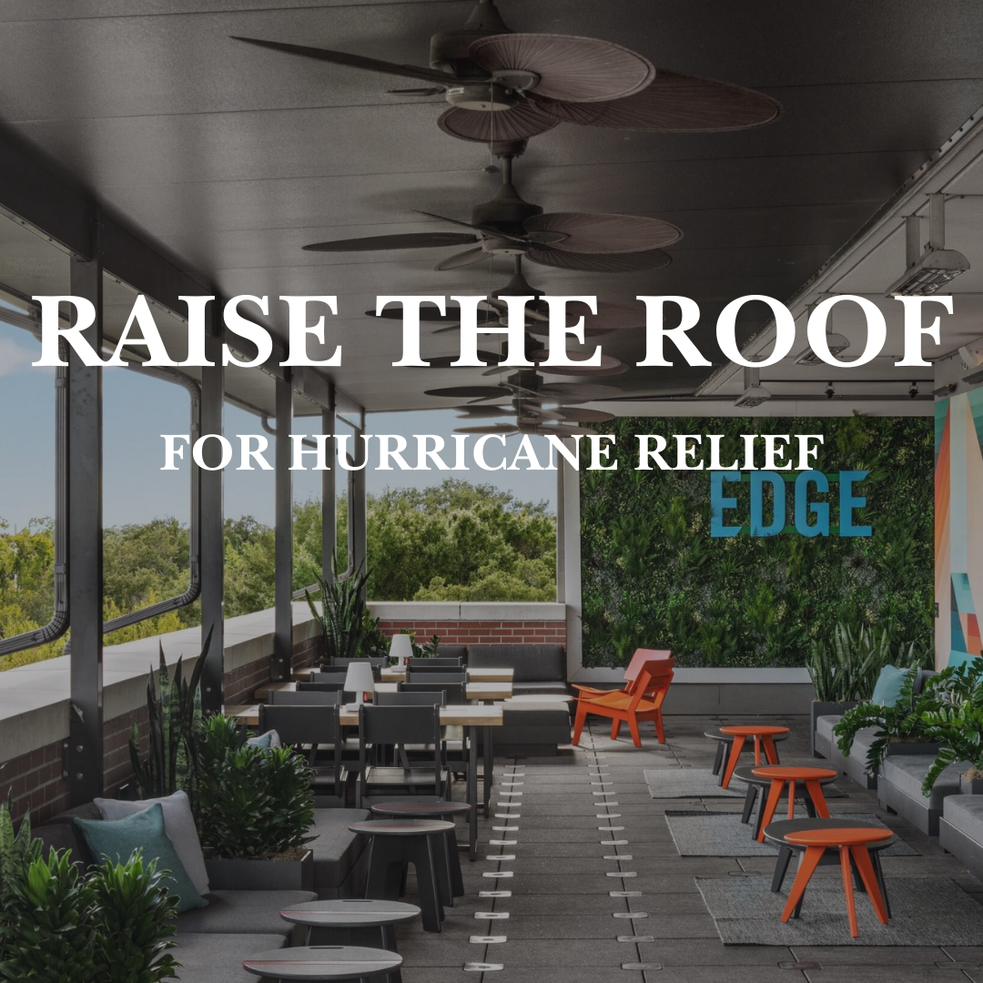 Raise the Roof for Hurricane Relief