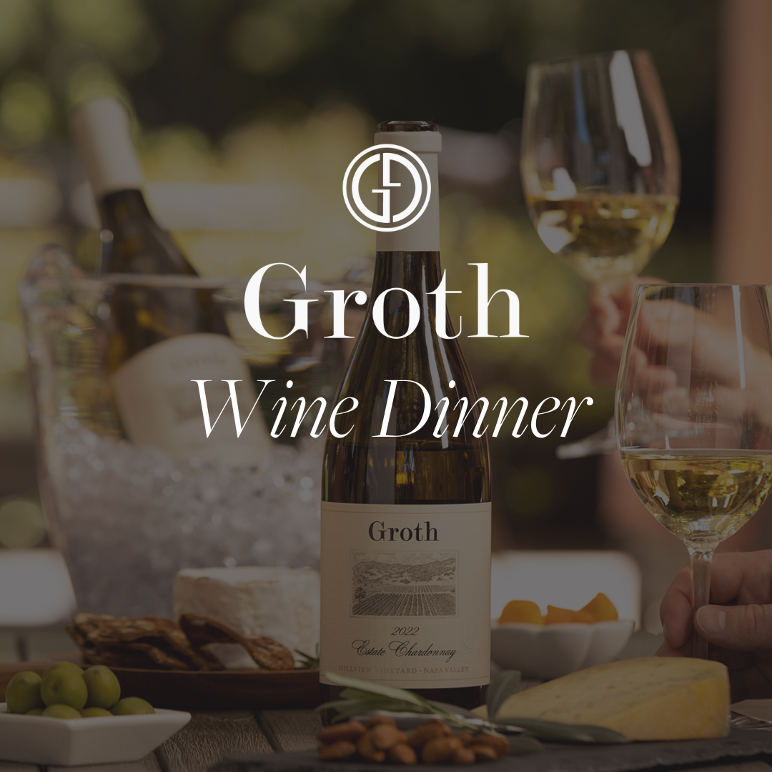 Groth Wine Dinner